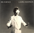 Laurie ANDERSON Big Science  